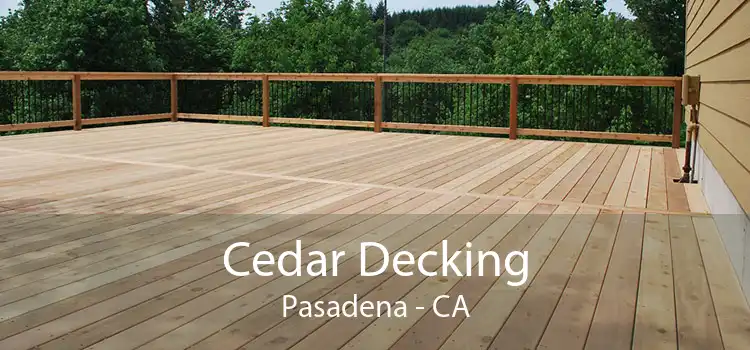 Cedar Decking Pasadena - CA