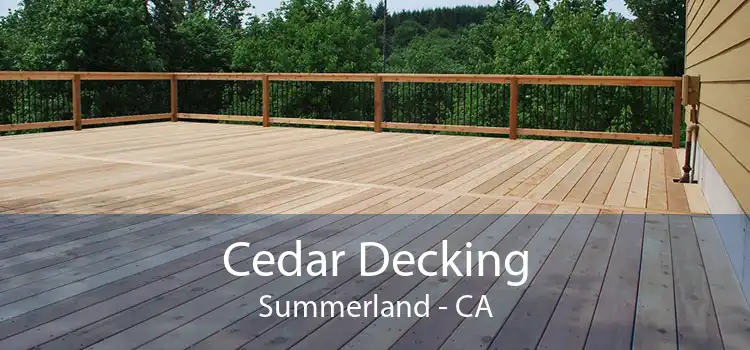 Cedar Decking Summerland - CA