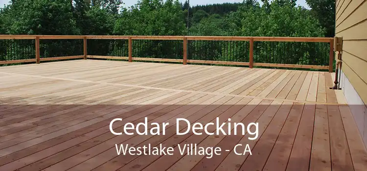 Cedar Decking Westlake Village - CA