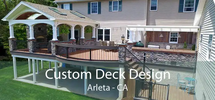 Custom Deck Design Arleta - CA