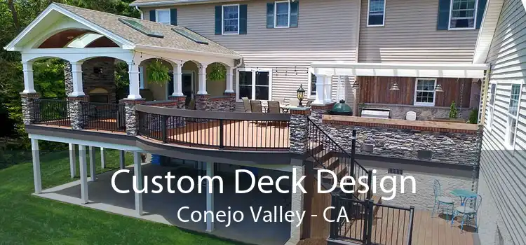 Custom Deck Design Conejo Valley - CA