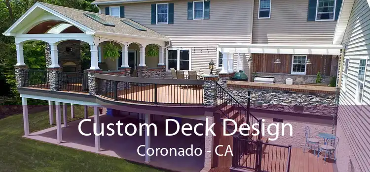 Custom Deck Design Coronado - CA