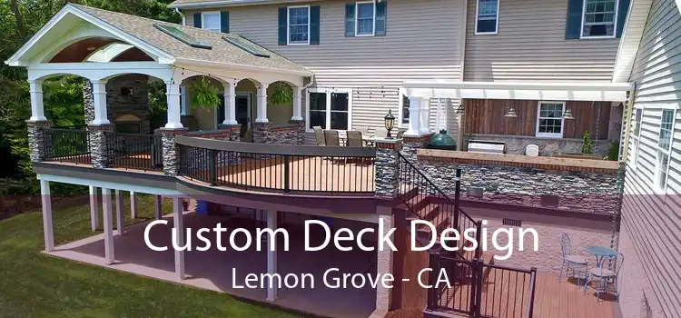 Custom Deck Design Lemon Grove - CA