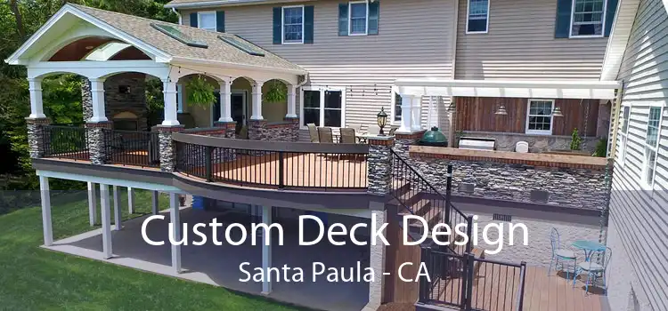 Custom Deck Design Santa Paula - CA