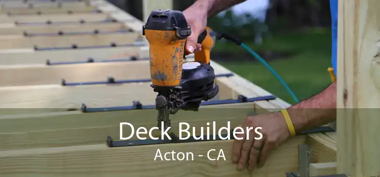 Deck Builders Acton - CA