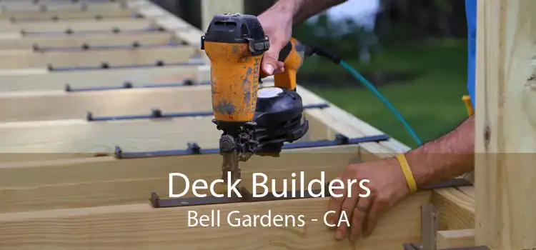 Deck Builders Bell Gardens - CA