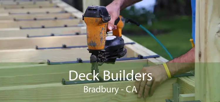 Deck Builders Bradbury - CA