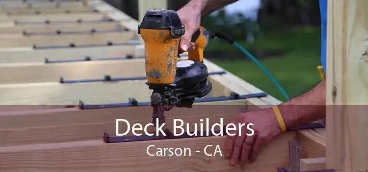 Deck Builders Carson - CA