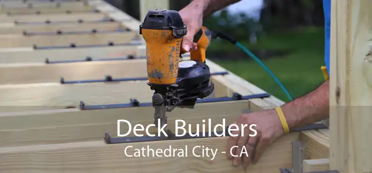 Deck Builders Cathedral City - CA