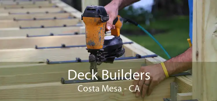 Deck Builders Costa Mesa - CA