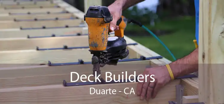 Deck Builders Duarte - CA