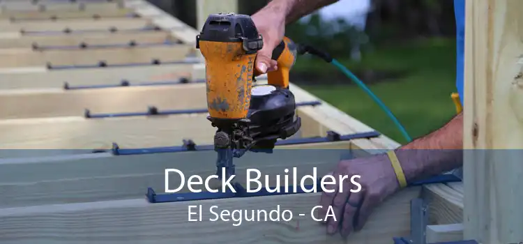 Deck Builders El Segundo - CA