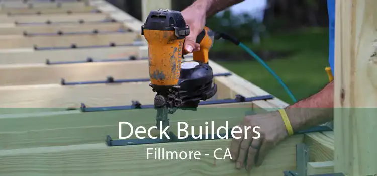 Deck Builders Fillmore - CA