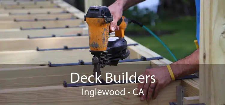 Deck Builders Inglewood - CA