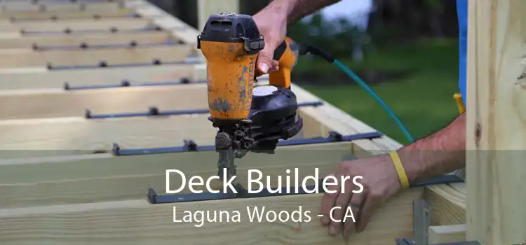 Deck Builders Laguna Woods - CA