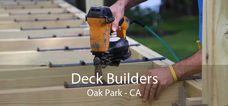 Deck Builders Oak Park - CA