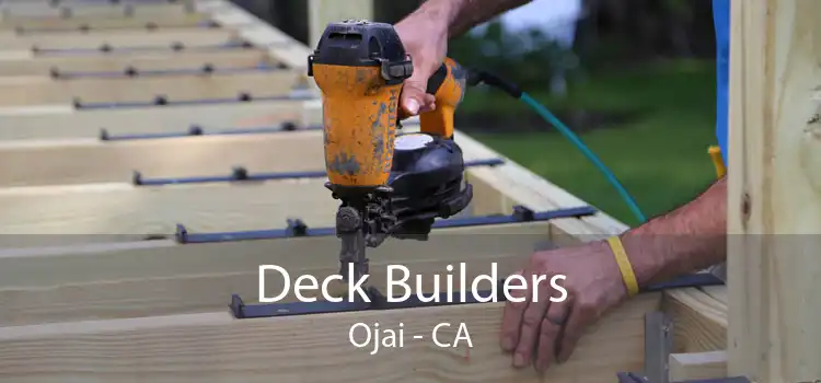 Deck Builders Ojai - CA