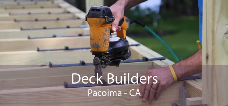 Deck Builders Pacoima - CA