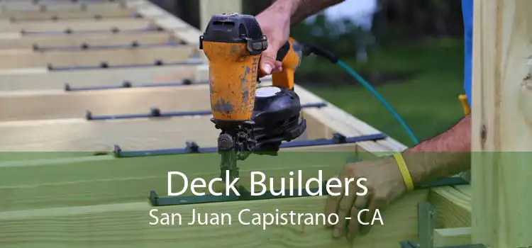 Deck Builders San Juan Capistrano - CA