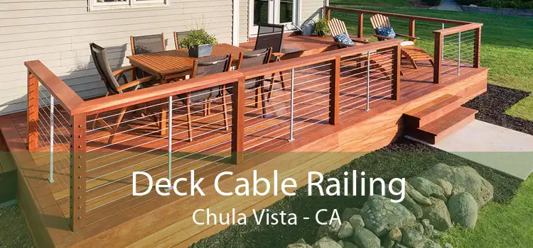 Deck Cable Railing Chula Vista - CA