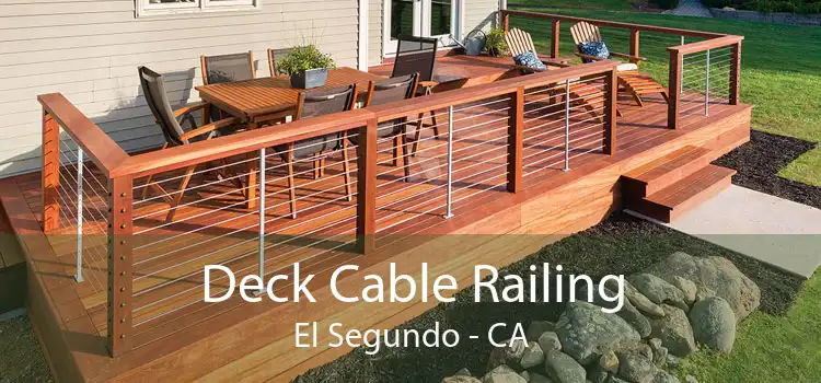 Deck Cable Railing El Segundo - CA