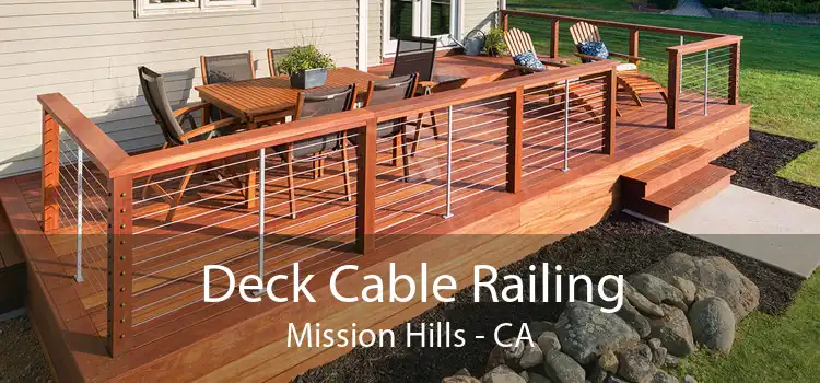 Deck Cable Railing Mission Hills - CA