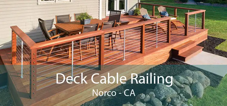 Deck Cable Railing Norco - CA