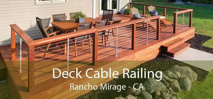 Deck Cable Railing Rancho Mirage - CA