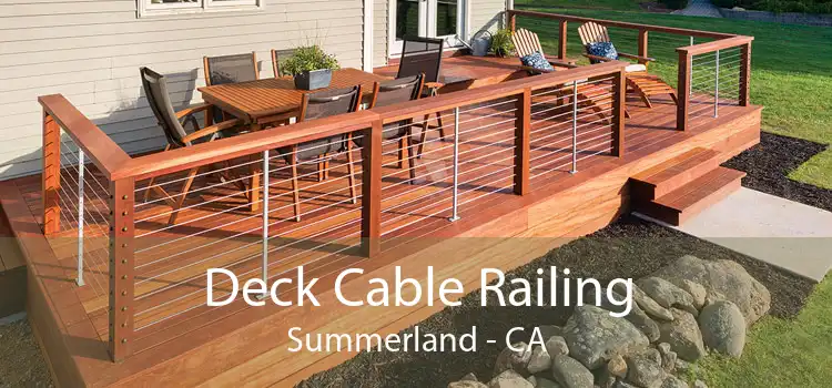 Deck Cable Railing Summerland - CA