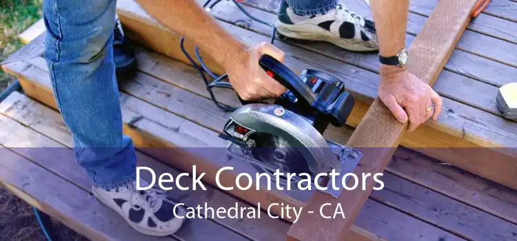 Deck Contractors Cathedral City - CA