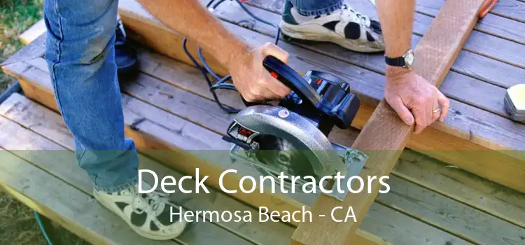Deck Contractors Hermosa Beach - CA