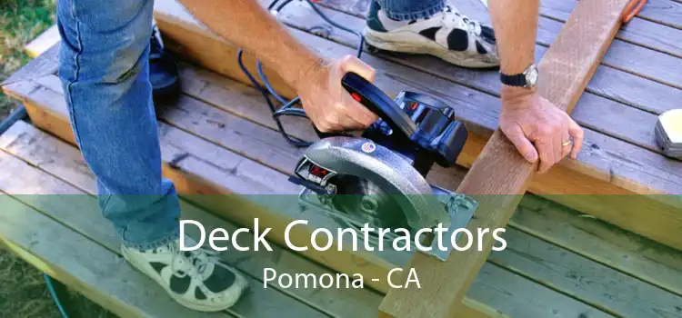Deck Contractors Pomona - CA