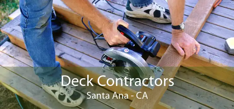Deck Contractors Santa Ana - CA
