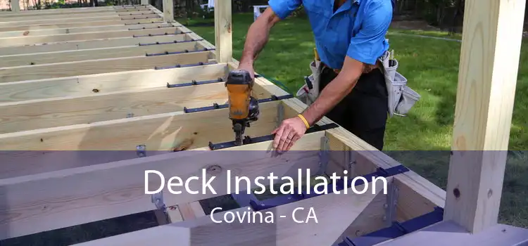Deck Installation Covina - CA