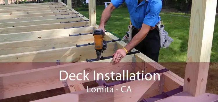 Deck Installation Lomita - CA