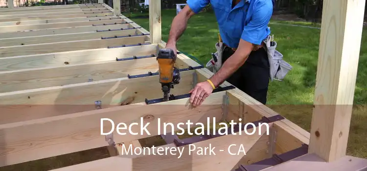 Deck Installation Monterey Park - CA