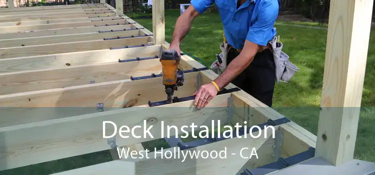 Deck Installation West Hollywood - CA