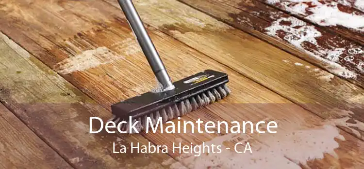 Deck Maintenance La Habra Heights - CA