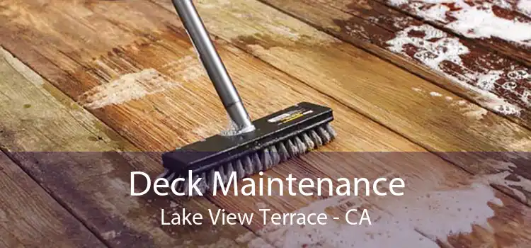 Deck Maintenance Lake View Terrace - CA