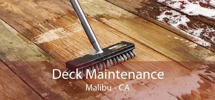 Deck Maintenance Malibu - CA