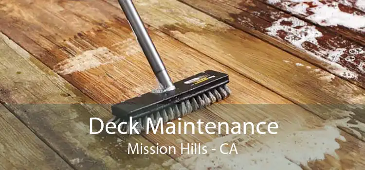Deck Maintenance Mission Hills - CA