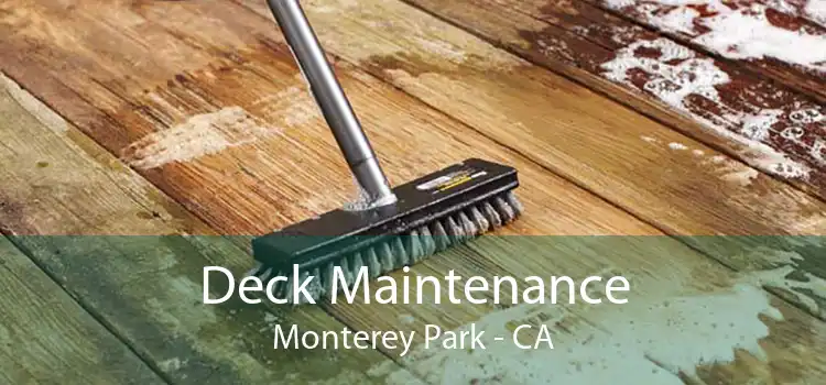 Deck Maintenance Monterey Park - CA