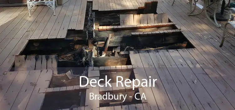 Deck Repair Bradbury - CA