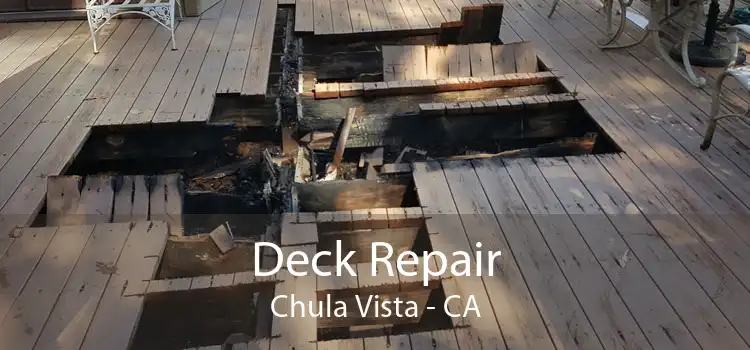 Deck Repair Chula Vista - CA