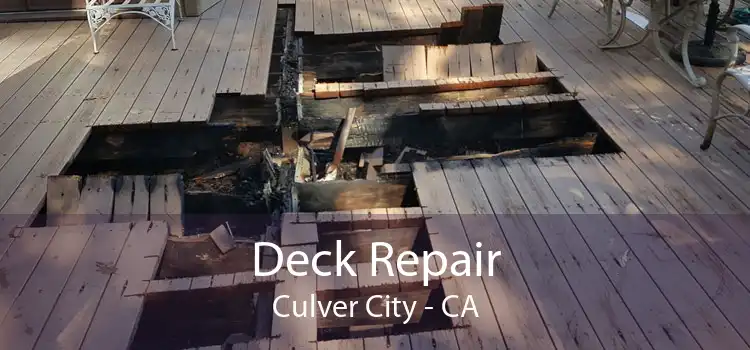 Deck Repair Culver City - CA