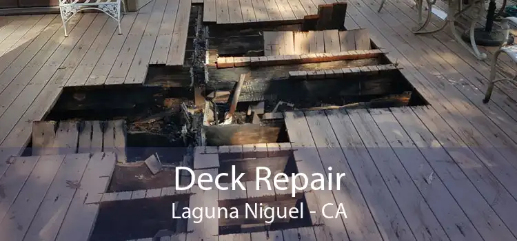 Deck Repair Laguna Niguel - CA