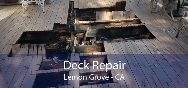 Deck Repair Lemon Grove - CA