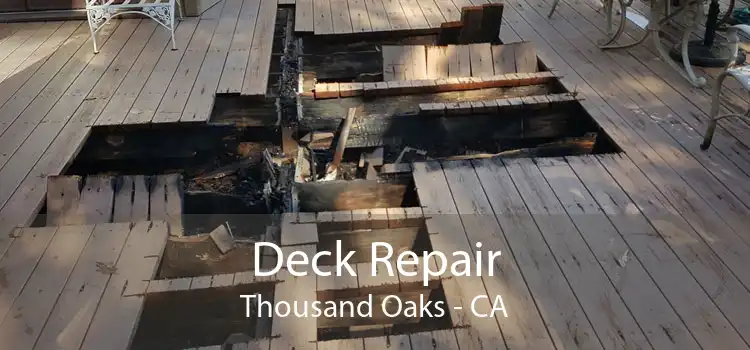 Deck Repair Thousand Oaks - CA
