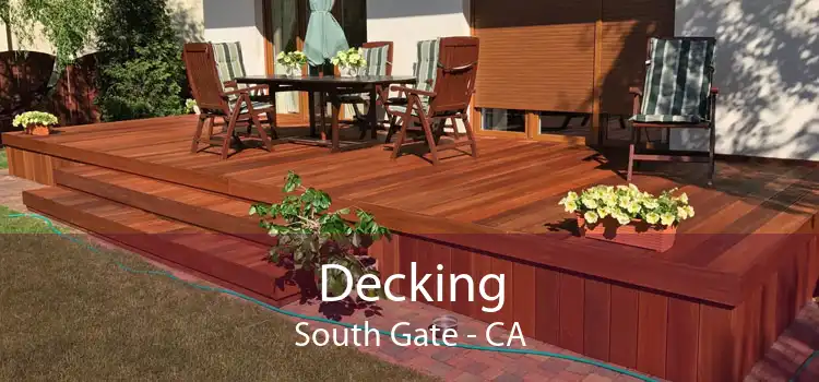 Decking South Gate - CA