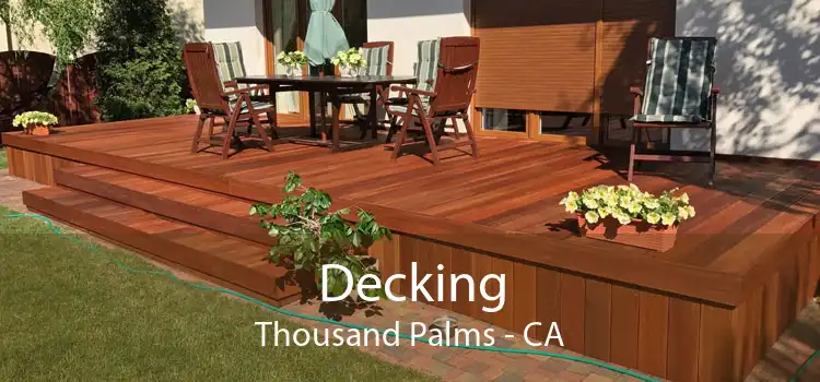 Decking Thousand Palms - CA